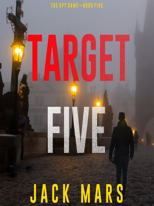 Title details for Target Five by Jack Mars - Available